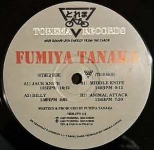 Fumiya Tanaka - Four Tracks EP 90sテクノ・ブレイクビーツ　Billy / Animal Attack