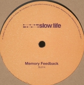 Tim Jackiw - Memory Feedback (Slow Life) ディープ・ハウス・テクノ・アンビエント