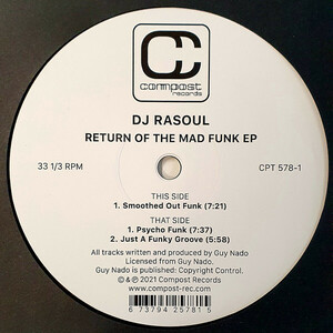Glenn Underground, Paul Johnson, Carl Crarg Play！　DJ Rasoul - Return Of The Mad Funk EP 90s ウエストコースト・ハウス