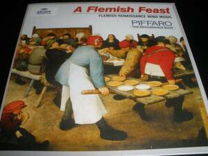 フランドル ルネッサンス期管楽器 饗宴 Flemish Feast ピファロ ルネッサンス・アンサンブル アルヒーフ オリジナル 紙ジャケ 美品 Archiv