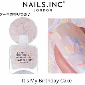 NAILS INC ネイルズインク It's My Birthday Cake☆イッツマイバースデーケーキ　ネイルポリッシュ　