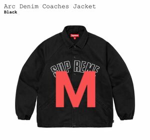 新品　未使用　送料込　Supreme Arc Denim Coaches Jacket black Mサイズ