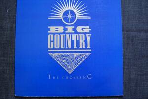 811★BIG COUNTRY ～The Crossing ◆US盤　(Mercury)1984年