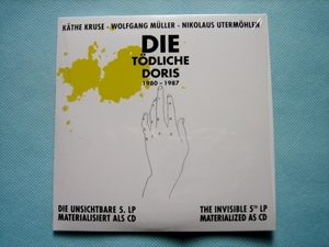 DIE TODLICHE DORIS / CDとして物体化された不可視のLP No.５　NDW　GERMAN NEW WAVE　　インダストリアル