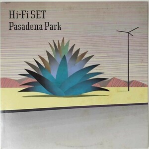 43889★美盤 Hi-Fi SET ハイ・ファイ・セット/Pasadena Park