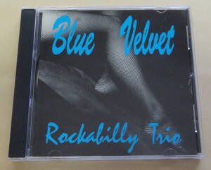 　Blue Velvet / Rockabilly Trio　CD ロカビリー