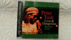 ★Peter Tosh★Live & Dangerous: Boston 1976/Reggae/Roots Rock/Ska/Rocksteady/DJ/Rare Groove/Sly Robbie/ドラム・ブレイク/激レア