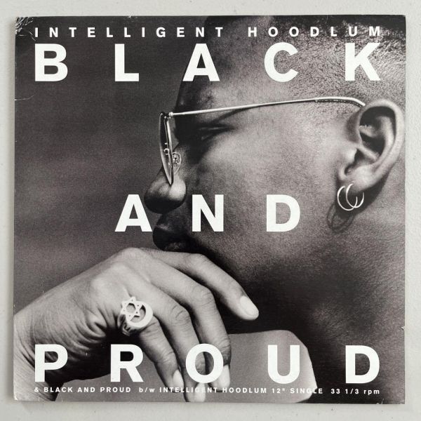 Intelligent Hoodlum - Black And Proud / Intelligent Hoodlum (USオリジナル/ニュースクール)