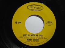 【7”】 BOBBY VINTON / JUST AS MUCH AS EVER US盤 ボビー・ヴィントン_画像1