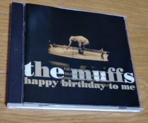 The muffs輸入盤　happy birthday to me