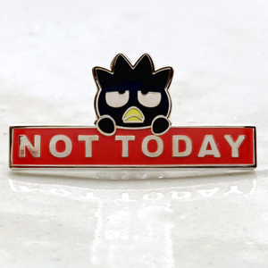 バッドばつ丸　NOT TODAY　「今日はやめておく」　ペンギン◆ピンバッジ　ピンズ　バッチ　ブローチ◆キャラクター　サンリオ