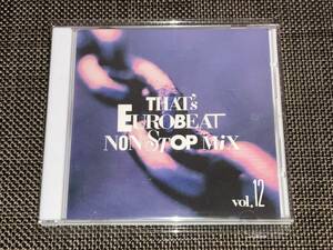 送料込み ザッツユーロビート ノンストップ ミックス THAT'S EUROBEAT NON STOP MIX Vol１２ 即決