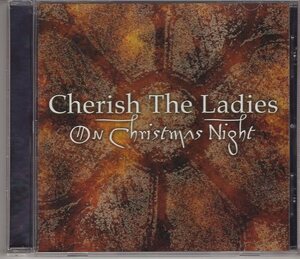 CHERISH THE LADIES ON CHRISTMAS NIGHT