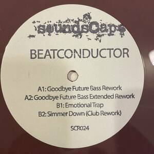 【12inch レコード】Beatconductor 「Goodbye Reworks」Soundscape Records SCR024 / Whitney HoustonSo Emotional他edit収録