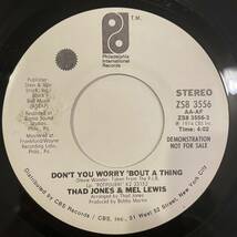 【7inch】Thad Jones & Mel Lewis 「Don't You Worry 'Bout A Thing」Philadelphia International Records ZS8 3556_画像1