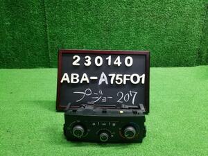 プジョー 207 ABA-A75F01 エアコン ACスイッチパネル N1082250 自社品番230140