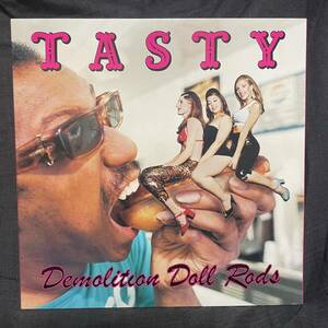 Demolition Doll Rods 『Tasty』 LPレコード ITR 048 【見開きジャケット】