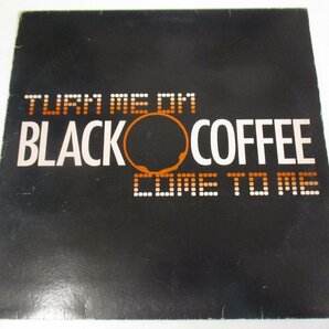 12インチ 『Blackcoffee / Turn Me On』  (Z2) の画像1