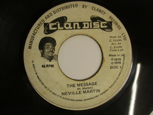 7インチ・シングル　『NEVILLE MARTIN / THE MESSAGE』