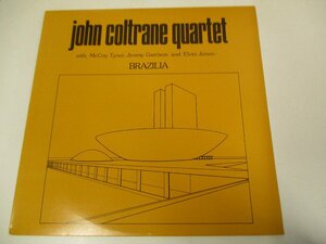 LP 『John Coltrane Quartet / Brazilia』 McCoy Tyner 　(Z20)　