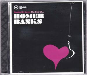 ☆Hooked By Love:The Best Of HOMER BANKS(ホーマ－・バンクス)◆65年～69年発表のDeep Soul名曲満載の大傑作コンピ◇レアな通常CD盤！★