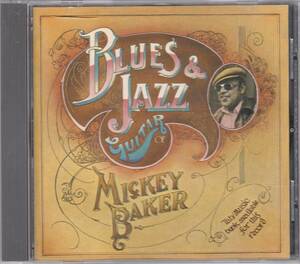 ★MICKEY BAKER(ミッキー・ベイカー)/Blues＆Jazz Guitar Of Mickey Baker◇77年発表のアコースティックBLUESの超大名盤◆初CD化＆廃盤レア