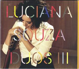 ☆LUCIANA SOUZA(ルシアーナ・スーザ)/DUOSⅢ◆2012年発表のToninho Horta(トニーニョ・オルタ)も参加した現行BOSSAの超大名盤◇レア＆廃盤