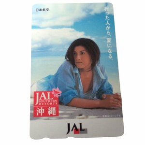 ★未使用・テレカ★藤原紀香★JAL（日本航空）沖縄★テレホンカード・50度数★ 芸能人・女性タレント★Ｑ045