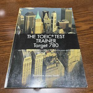 THE TOEIC TEST TRAINER Target 780