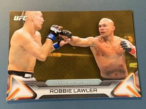 99枚限定 ロビー・ローラー ゴールドパラレルレギュラーカード No.68 TOPPS UFC KNOCKOUT 2016