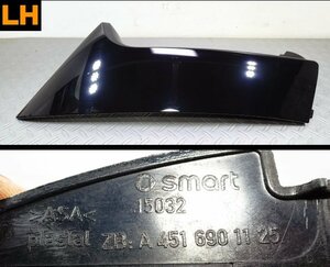 A上/DC5■smart fortwo C451 CBA-451331 (スマートフォーツー クーペ 2008y)■左 クォーター リアピラーカバー LH A4516901125 (外装パネル