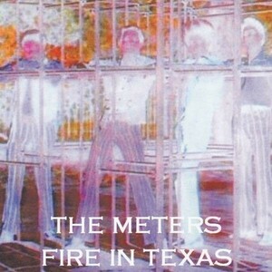 The Meters / Fire In Texas 1975 2CD ザ・ミーターズ