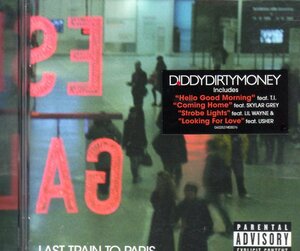 LAST TRAIN TO PARIS DIDDY DIRTY MONEY PUFF DADDY P. notorious b.i.g. big bad boy lil kim faith evance 2pac nas jay-z lord finesse