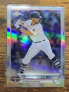 【100円スタート】Topps Chrome Update 2022 ムーキー ベッツ mookie betts オールスター版 All Star Refractor ドジャース 