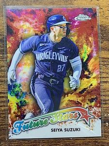 【100円スタート】Topps Chrome 2023 鈴木誠也 Seiya Suzuki Future Stars Refractor リフラクター1