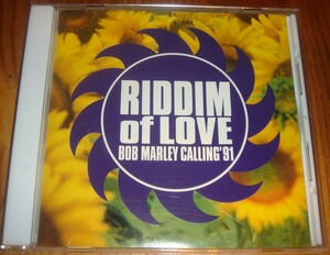 RIDDIM of LOVE リデイム・オブ・ラブ - BOB MARLEY CALLING' 91 名盤 CD オムニバス 廃盤 レゲエ