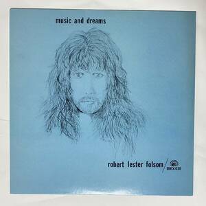 ロバートレスターフォルサム ROBERT LESTER FOLSOM MUSIC AND DREAMS (LP)