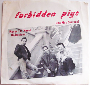 廃盤 EP レコード ★ 貴重なレア盤 !!! 80's ネオロカ !!! ★ 1988年 オリジナル盤 ★ Forbidden Pigs ★ アメリカン ネオロカビリー