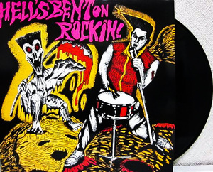 廃盤 LP レコード ★ 超有名な人気バンド収録 ★ 1985年 オリジナル盤 ★ V.A. / HELL'S BENT ON ROCKIN! ★ サイコビリー ネオロカビリー