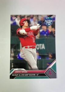 ファンフェスタ限定 Green parallel Topps now ASG selections 2023 大谷翔平 エンゼルス ドジャース オールスターゲーム 緑パラレル 