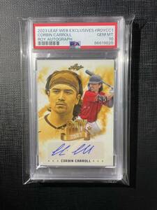 PSA10 鑑定済み Corbin Carroll コービン・キャロル 2023年ROY・新人王記念 直筆サインカード leaf Auto Topps以外 ダイヤモンドバックス