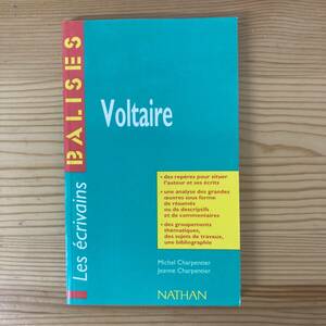 【仏語洋書】Voltaire / Michel Charpentier, Jeanne Charpentier（著）【ヴォルテール フランス啓蒙思想】