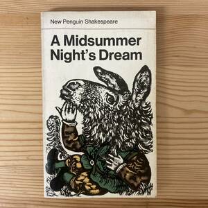 【英語洋書】夏の夜の夢 / ウィリアム・シェイクスピア（著）Stanley Wells（編）