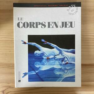 【仏語洋書】LE CORPS EN JEU / Odette Aslan（編）山口昌男、笈田ヨシ他（著）