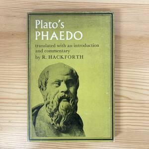 【英語洋書】PLATO’S PHAEDO / R.Hackforth（訳註）【プラトン パイドン 古代ギリシャ】