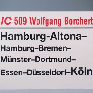 DB ドイツ国鉄 サボ IC インターシティ 509 Wolfgang Borchert号 Hamburg Altona - Kolnの画像2