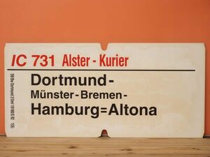DB ドイツ国鉄 大型サボ IC インターシティ 523/731 Alster-Kurier / Westfalischer Friede号 Hamburg - Dortmund - Nurnberg