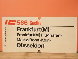 DB ドイツ国鉄 大型サボ IC インターシティ 566/567 Goethe号 Frankfurt - Dusseldorf ゲーテ