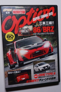 OPTION付録DVD 2016年2月 Dai 激走ストリートインプレッション/STAR ROAD S30 フェアレディZ/RE雨宮/SCOOT FD3S RX-7/86 チューニングカー 