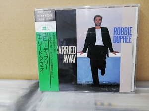 ロビー・デュプリー ROBBIE DUPREE - キャリード・アウェイ Carried Away ◇帯付 AOR